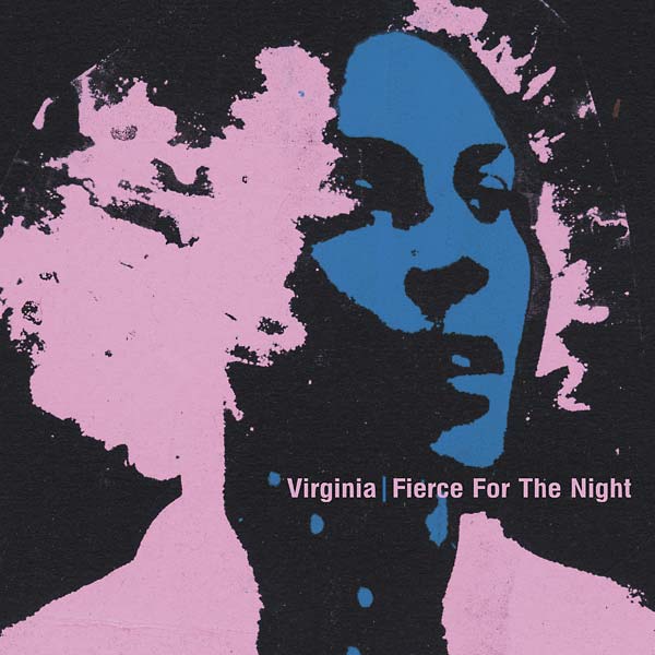Virginia - Fierce For The Night Vinyl Record
