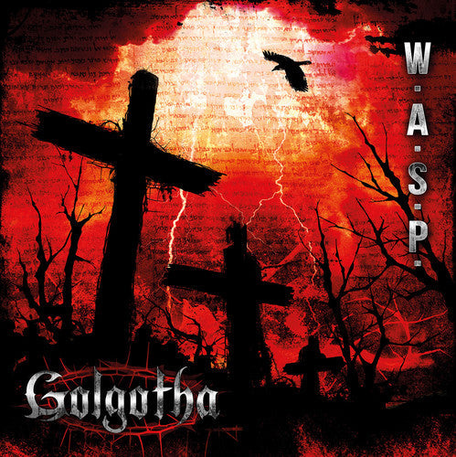 W.A.S.P. - Golgotha (180 Gram Vinyl, Gatefold LP Jacket, Digital Download Card) (2 Lp's) Vinyl Record