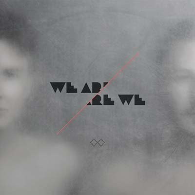 We Are Are We Music CD