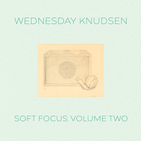 WEDNESDAY KNUDSEN - Soft Focus Volume Two Vinyl Record
