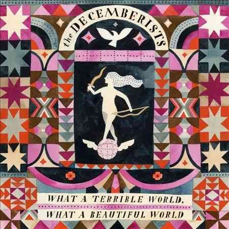 The Decemberists - What a Terrible World, What a Beautiful World (2LP) Vinyl Record