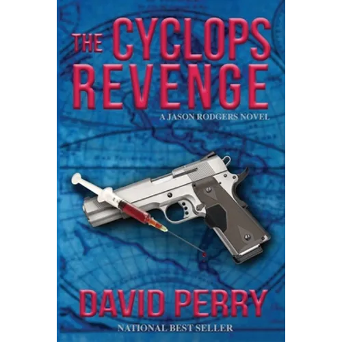 The Cyclops Revenge: A Jason Rodgers Novel