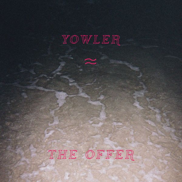 Yowler - The Offer Cassette Tape