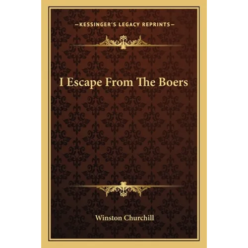 I Escape From The Boers