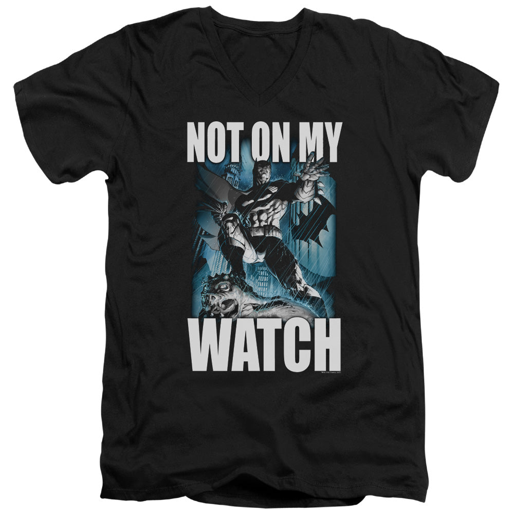 Batman Not On My Watch Mens Slim Fit V Neck T Shirt Black