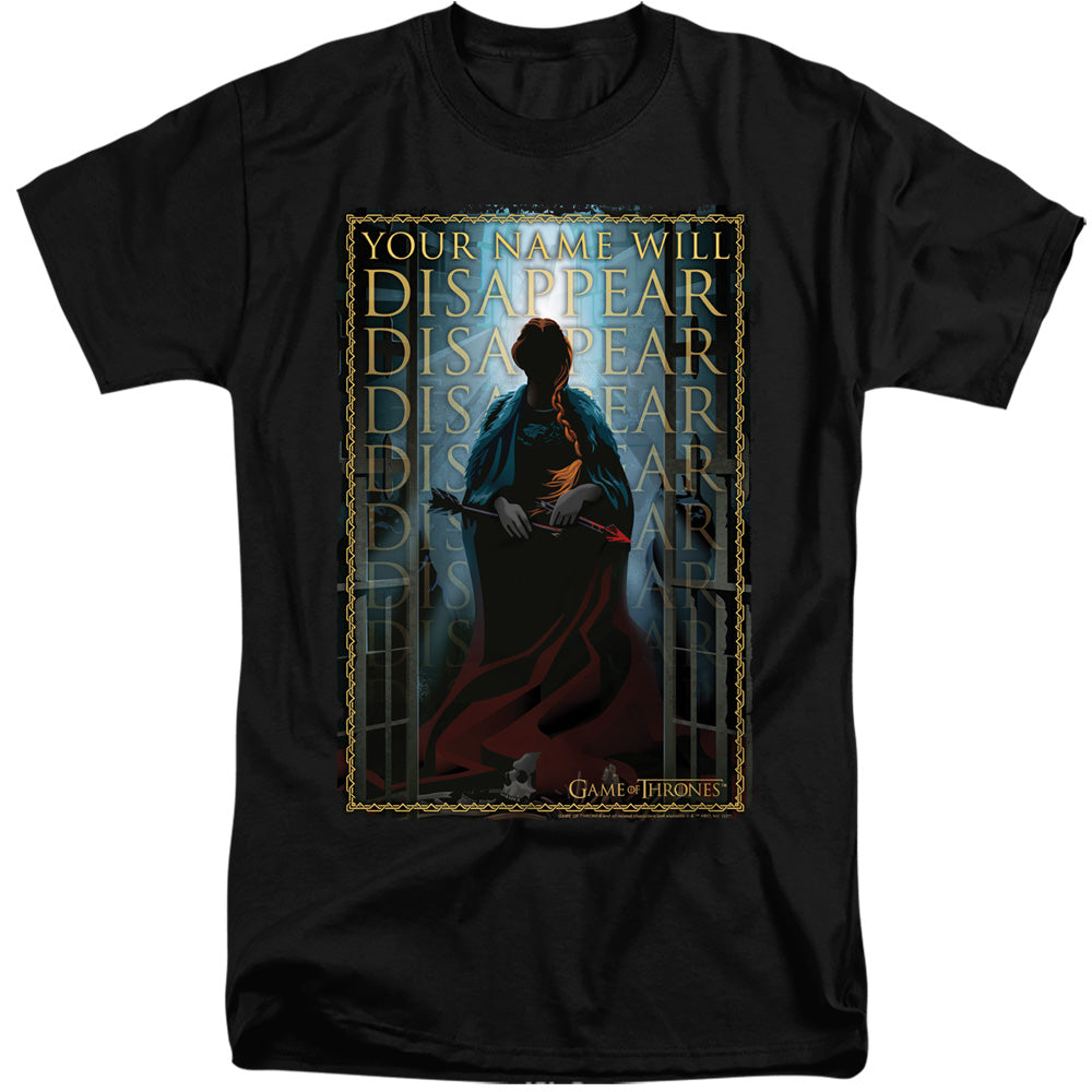 Game Of Thrones Your Name Will Disappear Mens Tall T Shirt Black Officially Licensed