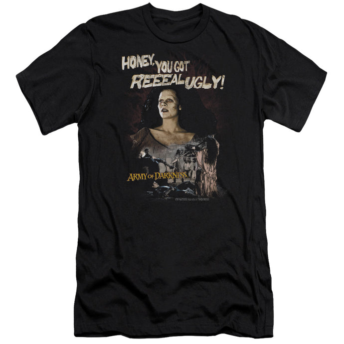 Army Of Darkness Reeeal Ugly! Premium Bella Canvas Slim Fit Mens T Shirt Black