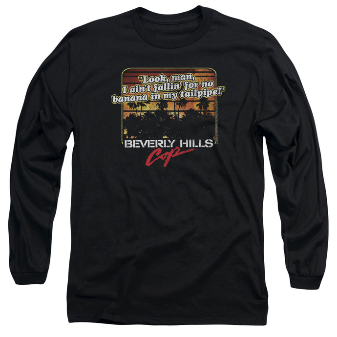 Beverly Hills Cop Banana In My Tailpipe Mens Long Sleeve Shirt Black