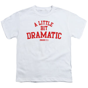 Mean Girls Dramatic Kids Youth T Shirt White