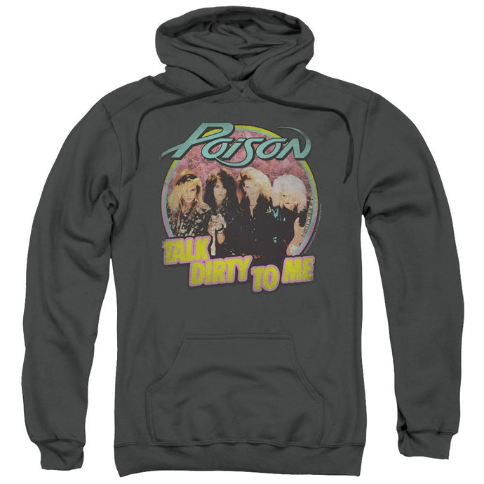 Poison Band Talk Dirty To Me Mens Hoodie Charcoal
