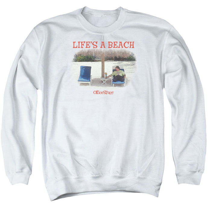 Office Space Lifes A Beach Mens Crewneck Sweatshirt White