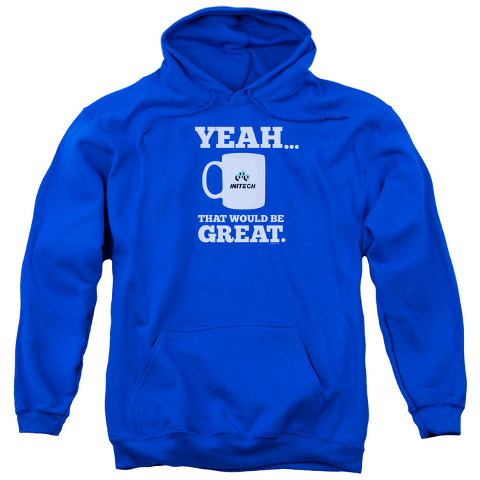 Office Space That Would Be Great Mens Hoodie Royal Blue