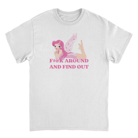 F#@k Around and Find Out Funny Mens T Shirt White Officially Licensed