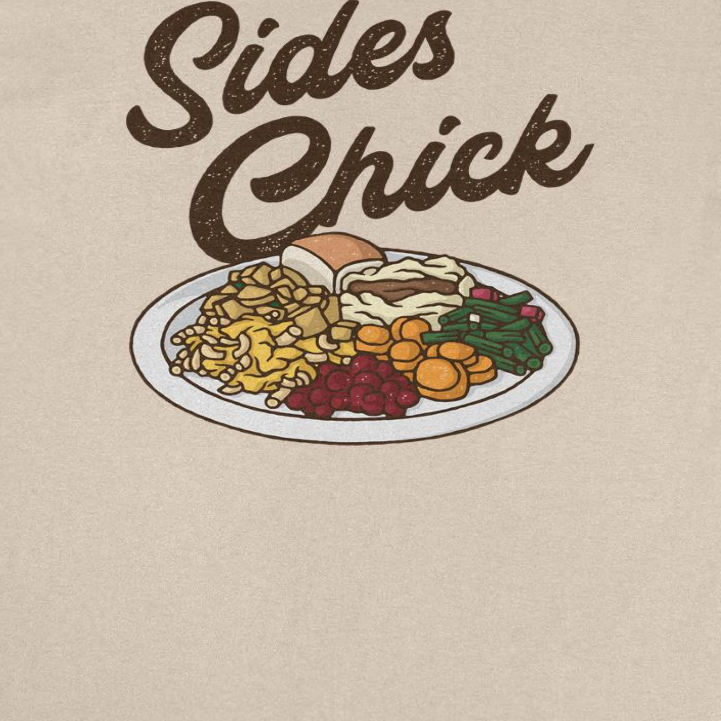 Thanksgiving T-Shirt - Sides Chick Officially Licensed