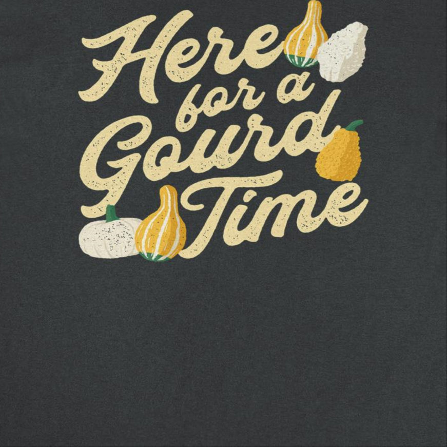 Thanksgiving T-Shirt - Here for a Gourd Time Officially Licensed