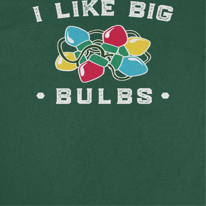I Like Big Bulbs Mens Christmas T-Shirt Green Officially Licensed