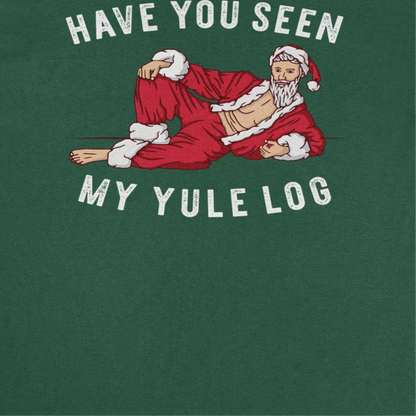 Have you Seen my Yule Log Mens Christmas T-Shirt Officially Licensed