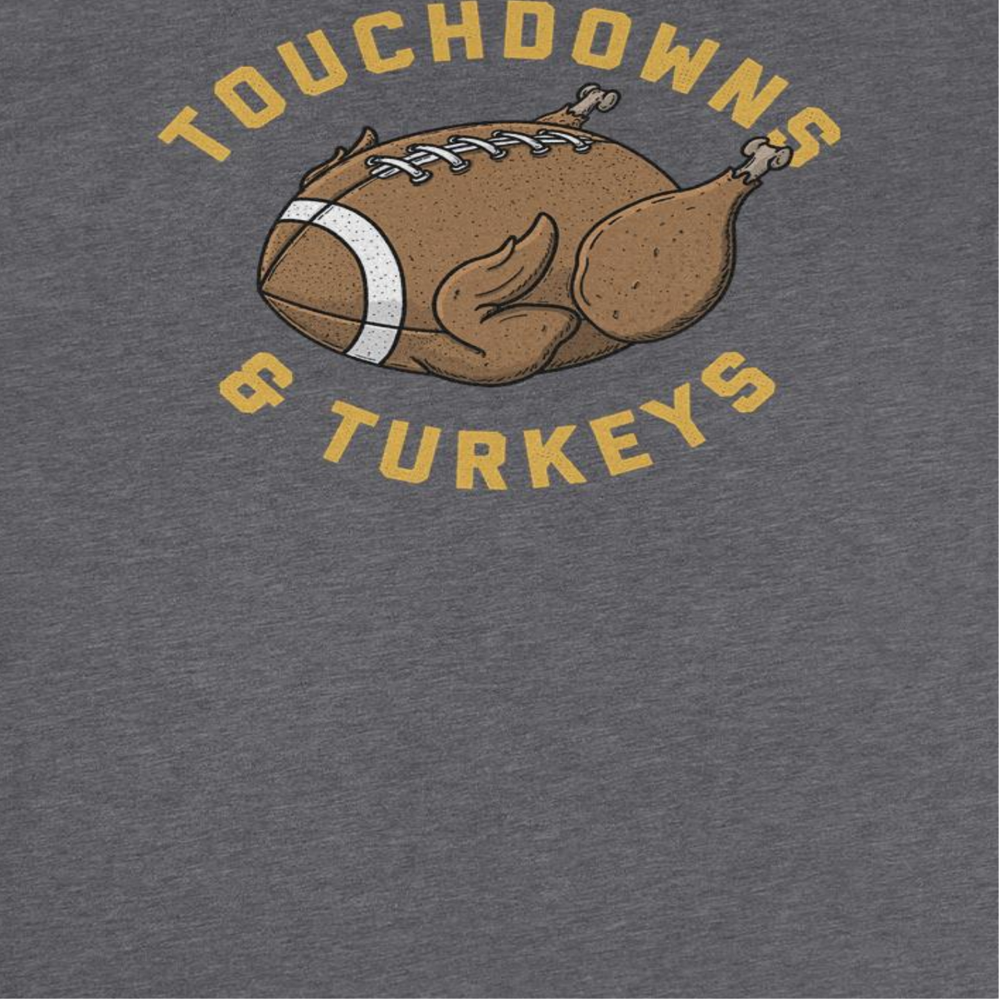 Touchdowns and Turkeys Football Mens Ideanest T Shirt Charcoal Officially Licensed
