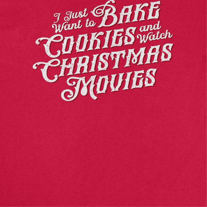 Christmas T-Shirt - Bake Cookies and Watch Christmas Movies Officially Licensed
