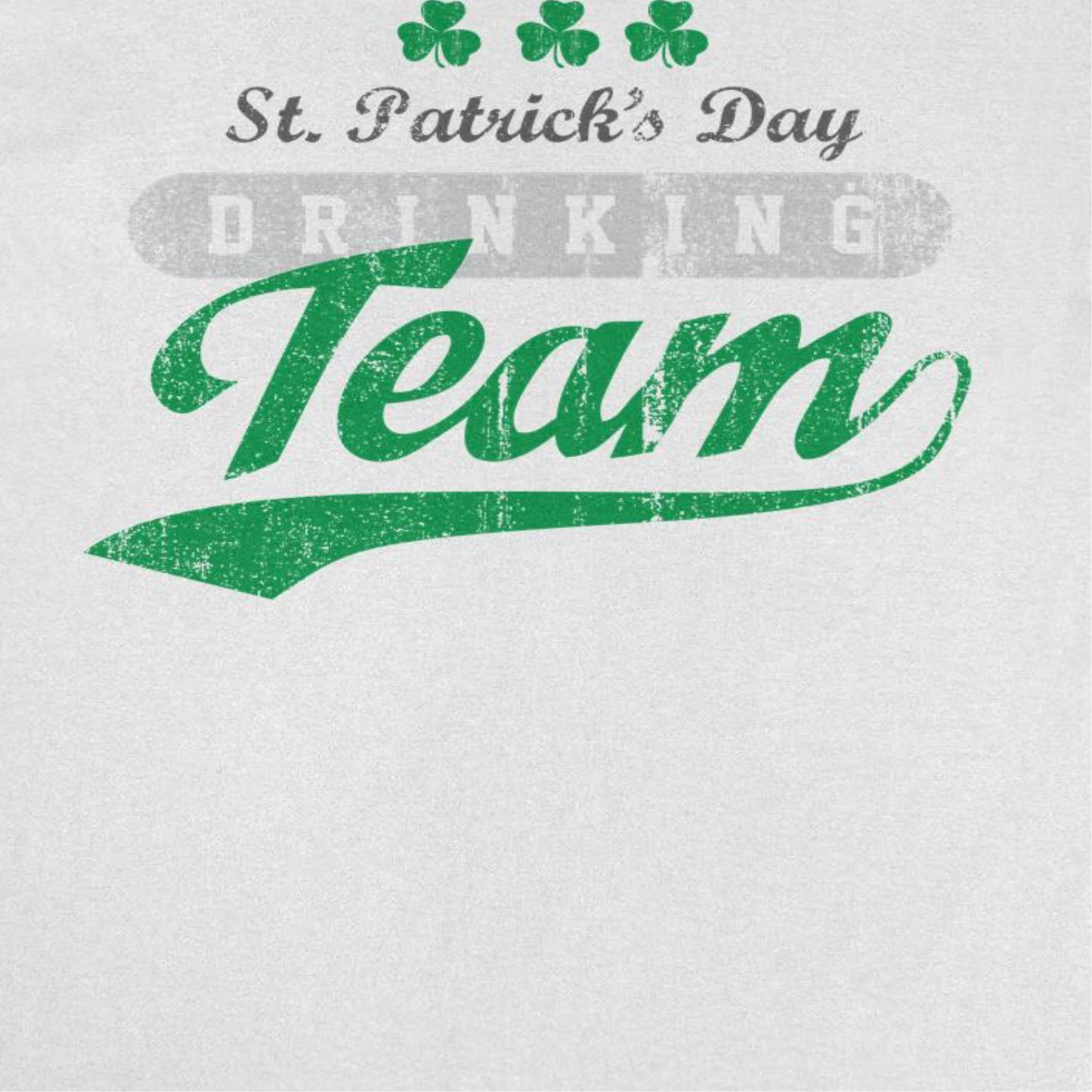 St. Patricks Day Drinking Team T-Shirt Officially Licensed