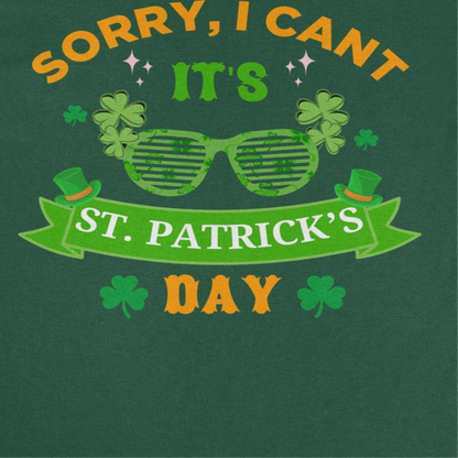 St. Patricks Day Sorry I Can't T-Shirt Officially Licensed