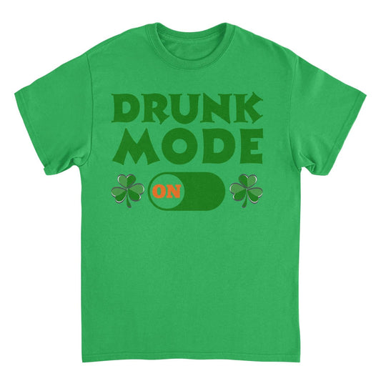 St. Patricks Day Drink Mode on T-Shirt Officially Licensed