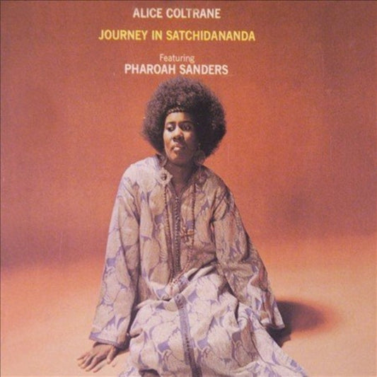 Alice Coltrane - Journey In Satchidananda Music CD