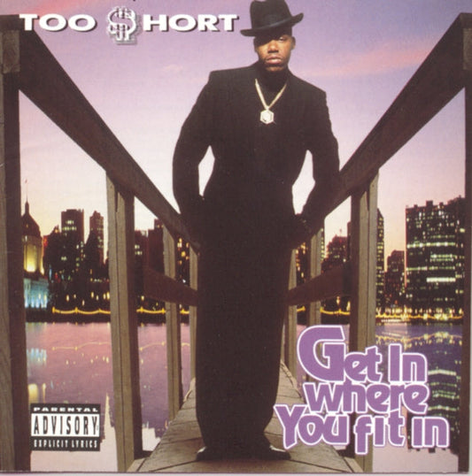Too $Hort - Get In Where You Fit In Music CD
