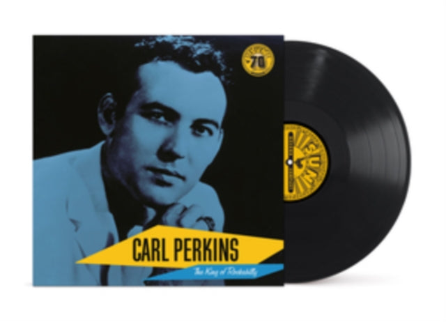 Carl Perkins: The King Of Rockabilly (Sun Records 70Th Anniversary) Vinyl Record