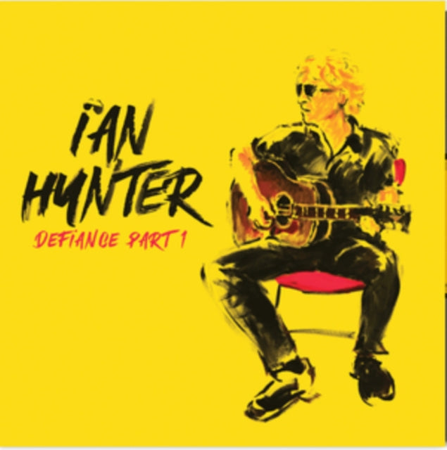 Ian Hunter - Defiance Part 1  Music CD