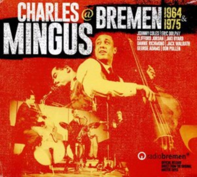 Charles Mingus - Mingus At Bremen 1964 & 1975  Music CD