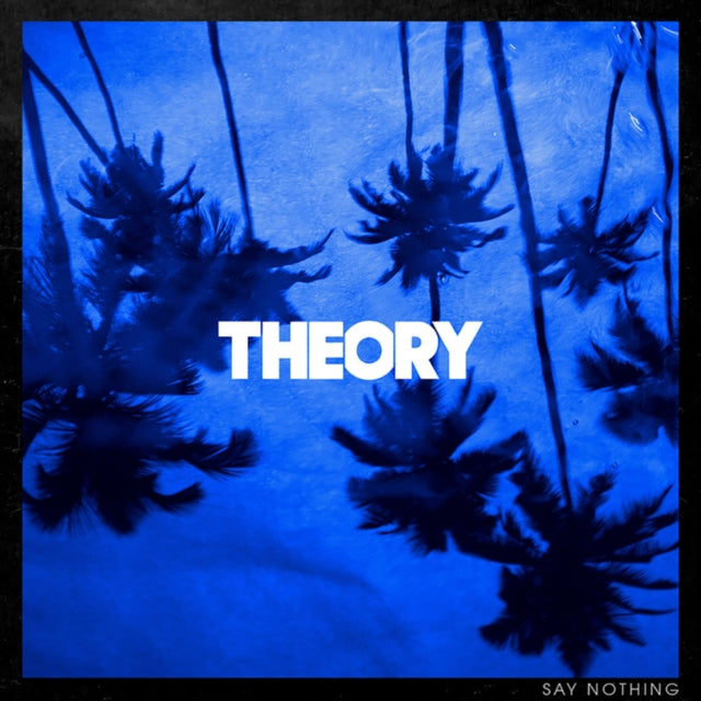 Theory Of A Deadman - Say Nothing - LP Vinyl Record