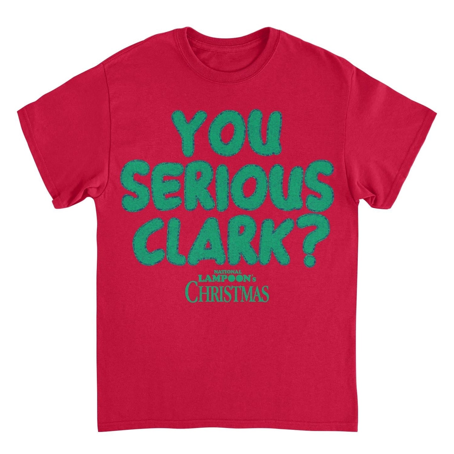 National Lampoon's Christmas Vacation you Serious Clark Mens T Shirt Red Officially Licensed
