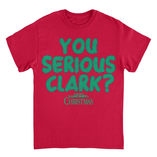 National Lampoon's Christmas Vacation you Serious Clark Mens T Shirt Red Officially Licensed