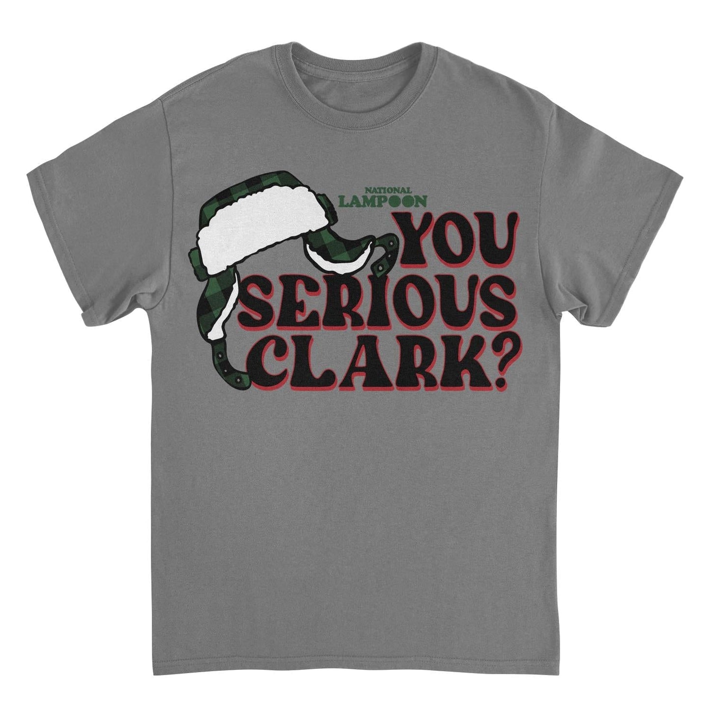 National Lampoon's Christmas Vacation you Serious Clark Mens T Shirt Charcoal Officially Licensed