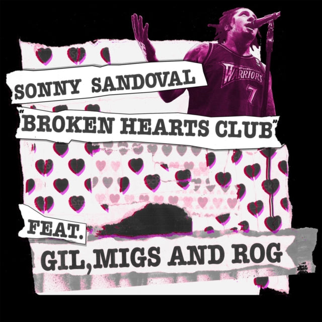 Sonny Sandoval - Broken Hearts Club - 7 Inch Vinyl Record