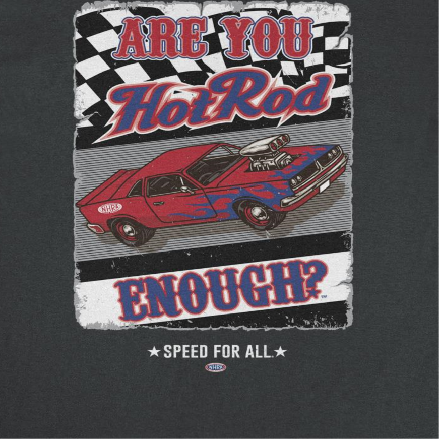 NHRA Are You Hot Rod Enough Mens T Shirt Black Officially Licensed