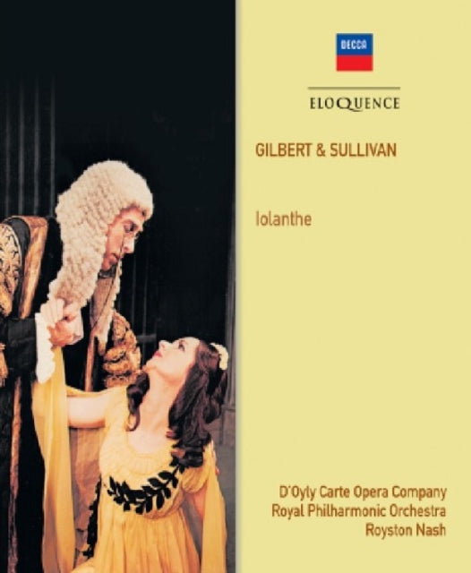 Nash / D'oyly Carte Opera Company - Gilbert & Sullivan:Iolanthe  Music CD