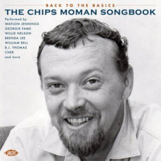 Various Artists - Back To The Basics: The Chips Moman Songbook Music CD