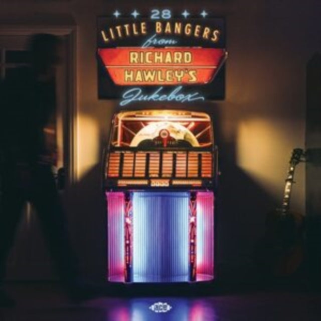 28 Little Bangers From Richard Hawley's Jukebox Music CD