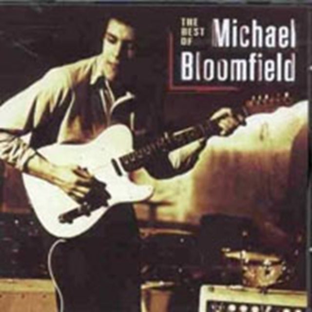 Michael Bloomfield - Best Of Mike Bloomfield  Music CD
