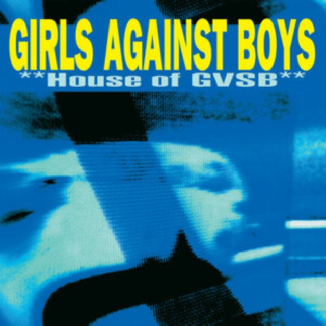 Girls Against Boys - House Of Gvsb (Remastered/180G) - LP Vinyl Record