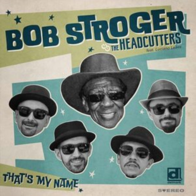 Robert & The Headcutters Stroger - That's My Name  Music CD