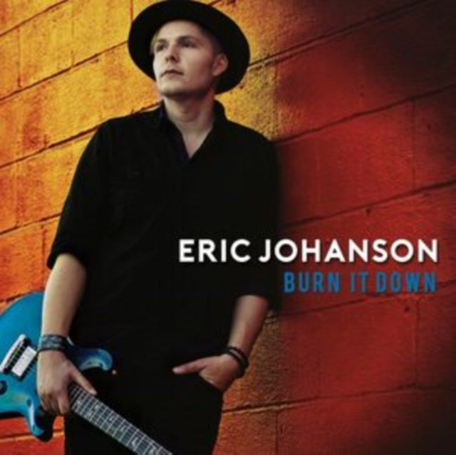 Eric Johanson - Burn It Down Music CD