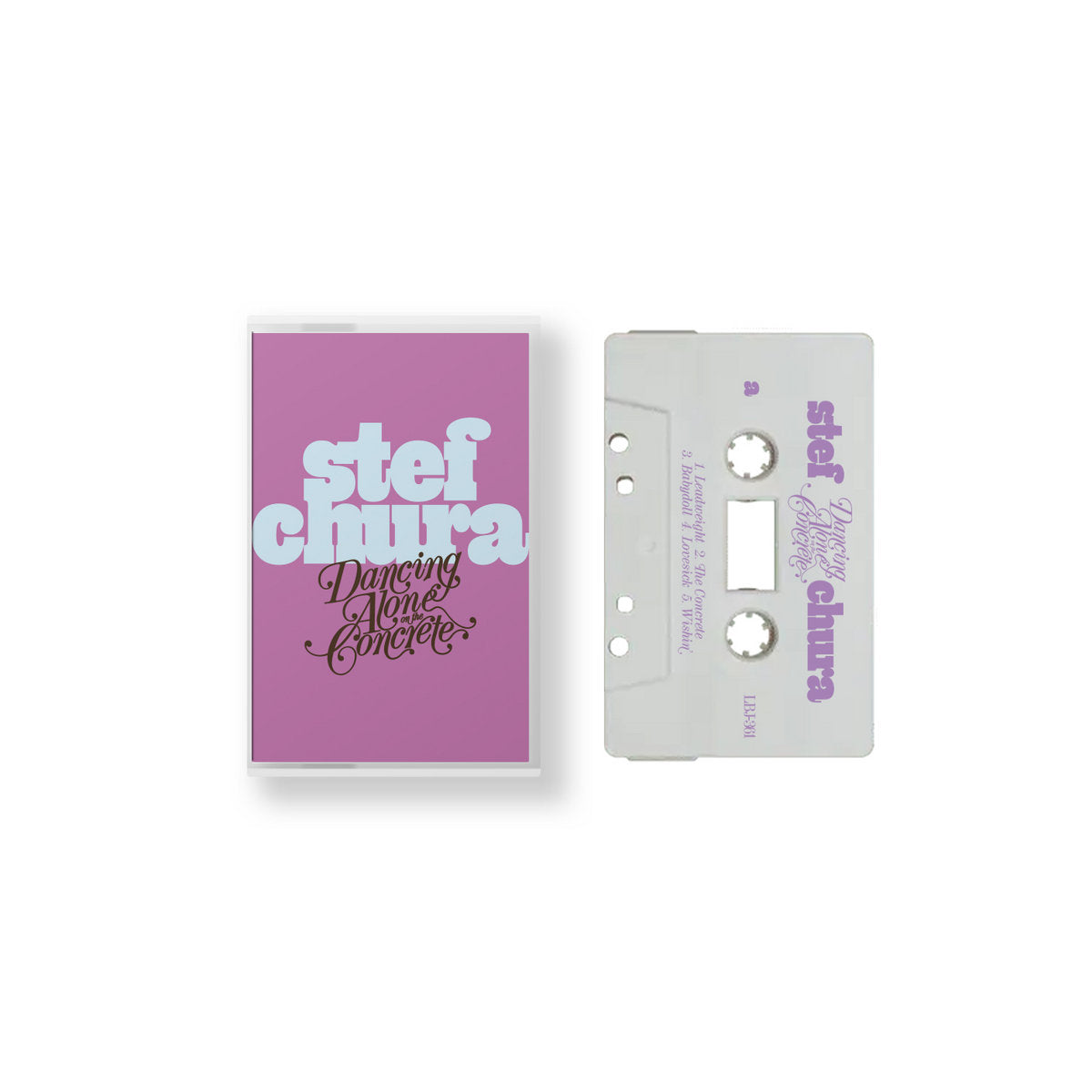 Stef Chura – Dancing Alone On The Concrete Cassette Tape