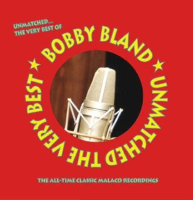 Bobby Bland - Unmatched The Very Best  Music CD