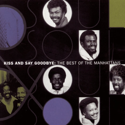 Kiss & Say Goodbye: Best Of Manhattans Music CD