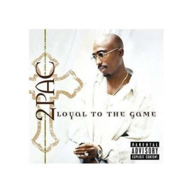 2Pac - Loyal To The Game Music CD