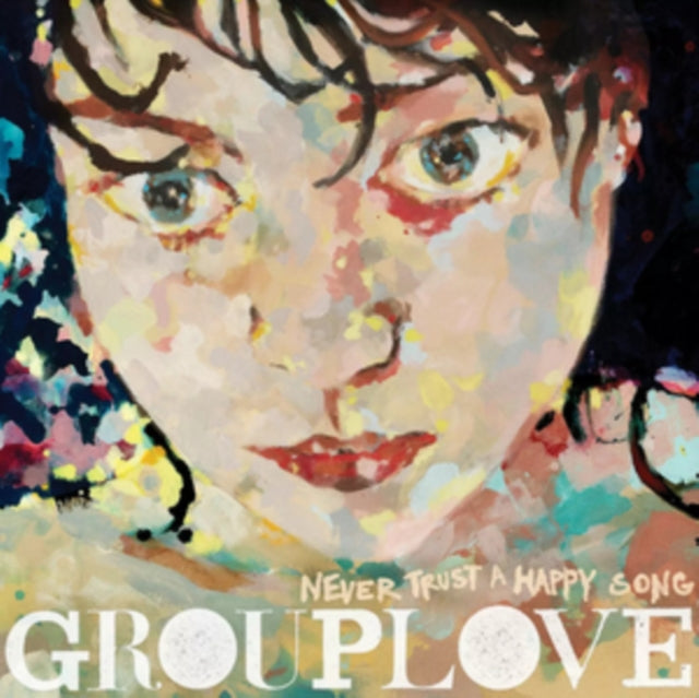Grouplove - Never Trust A Happy Song: 10 Year Anniversary (Color LP Vinyl) Vinyl Record