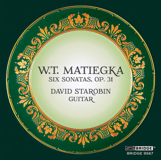 David Starobin - Matiegka: Six Sonatas, Op. 31 Music CD
